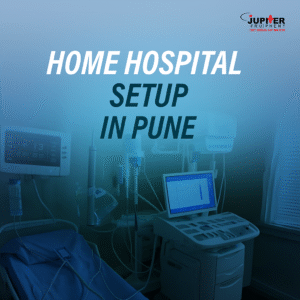 Read more about the article Home Hospital Setup In Pune 