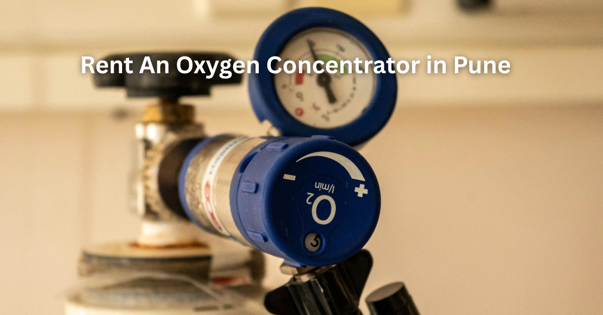 Read more about the article Rent An Oxygen Concentrator in Pune (Call- 9594607862)